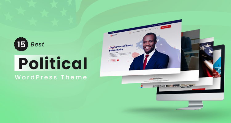 Political WordPress themes to Launch Successful Campaigns