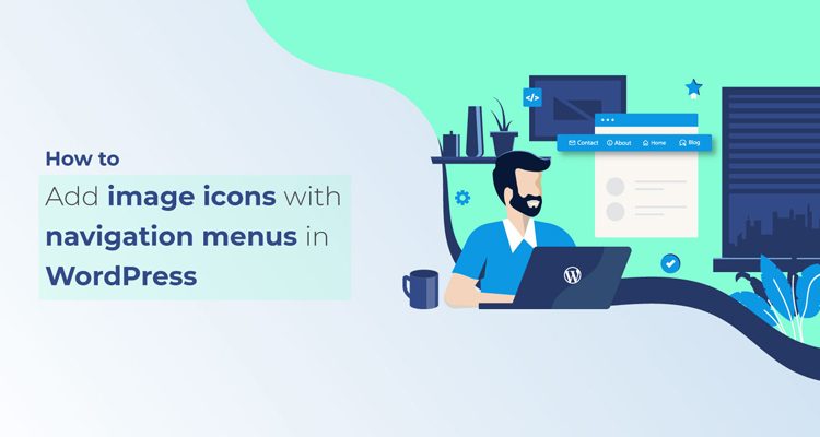 Add Image Icons with Navigation Menus in WordPress