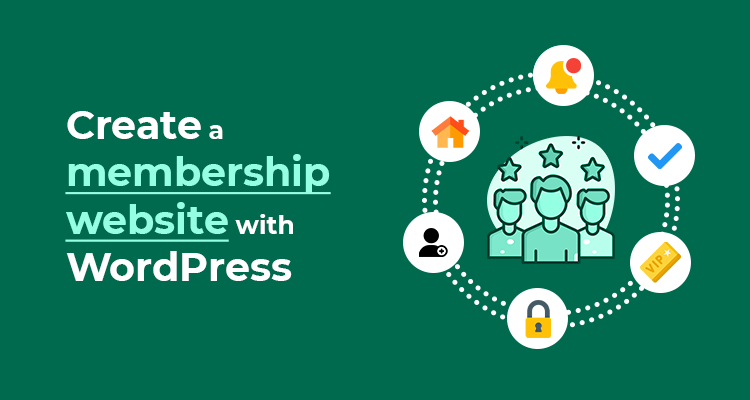 Create a Membership Website with WordPress